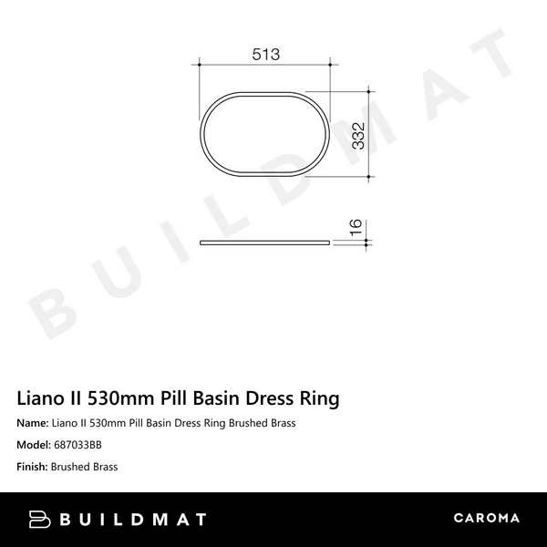Caroma Liano II 530mm Pill Basin Dress Ring Brushed Brass