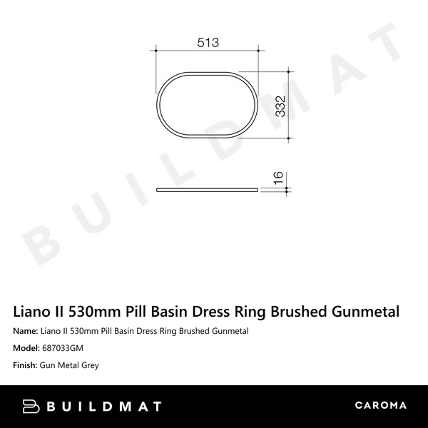 Caroma Liano II 530mm Pill Basin Dress Ring Brushed Gunmetal