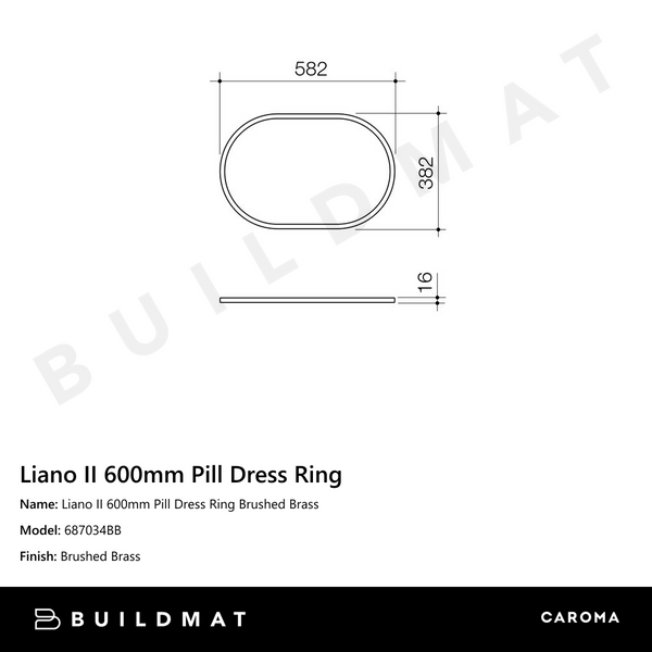 Caroma Liano II 600mm Pill Dress Ring Brushed Brass