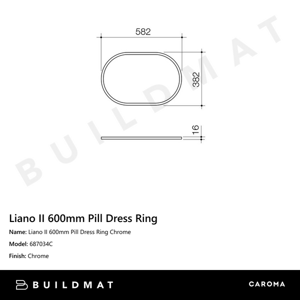 Caroma Liano II 600mm Pill Dress Ring Chrome