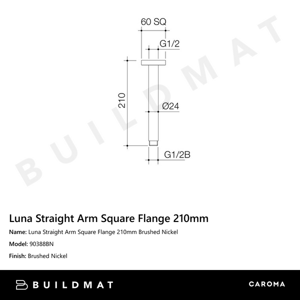 Caroma Luna Straight Arm Square Flange 210mm Brushed Nickel