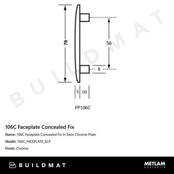 Metlam 106C Faceplate Concealed Fix In Satin Chrome Plate