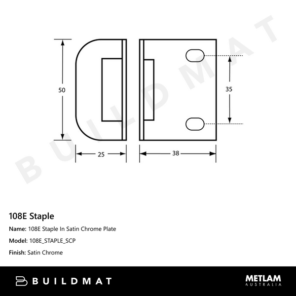 Metlam 108E Staple In Satin Chrome Plate