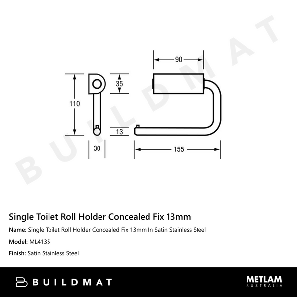 Metlam Single Toilet Roll Holder Concealed Fix 13mm In Satin Stainless Steel
