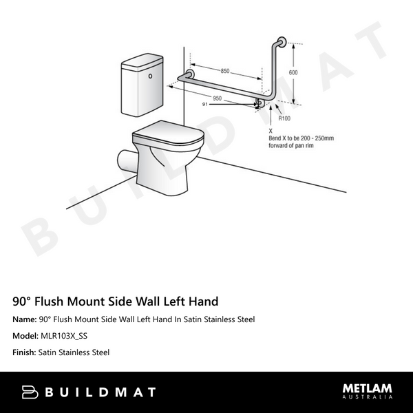 Metlam 90 Degree Flush Mount Side Wall Left Hand In Satin Stainless Steel