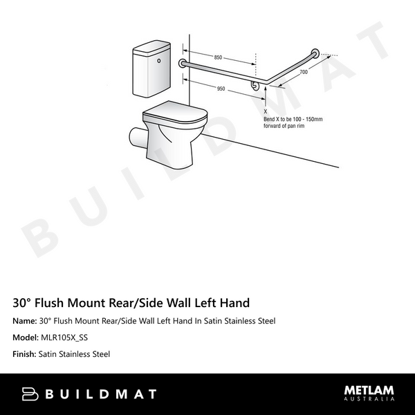 Metlam 30 Degree Flush Mount Rear/Side Wall Left Hand In Satin Stainless Steel