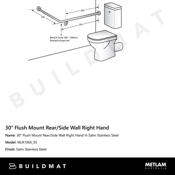 Metlam 30 Degree Flush Mount Rear/Side Wall Right Hand In Satin Stainless Steel