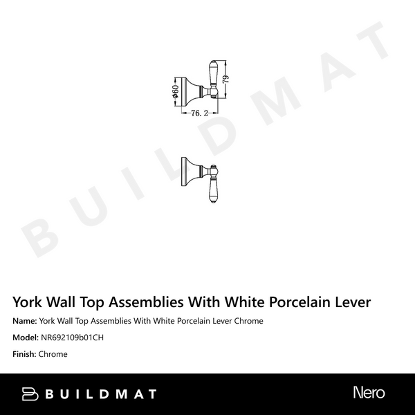 Nero York Wall Top Assemblies With White Porcelain Lever Chrome