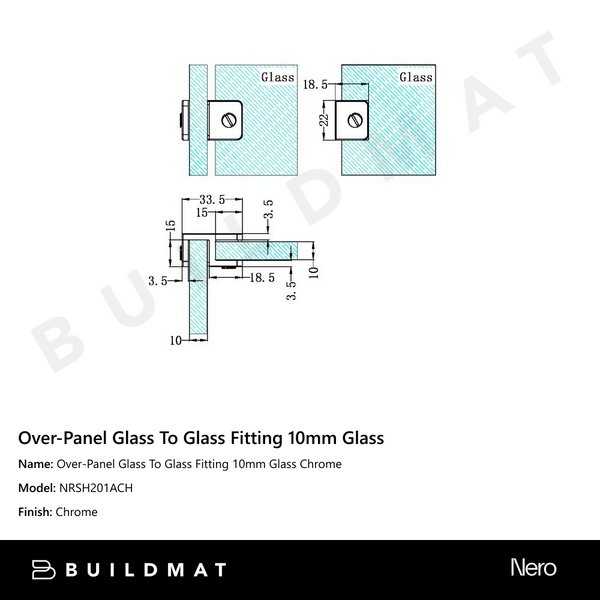 Nero Over-Panel Glass To Glass Fitting 10mm Glass Chrome