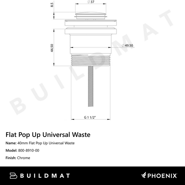 Phoenix 40mm Flat Pop Up Universal Waste Chrome