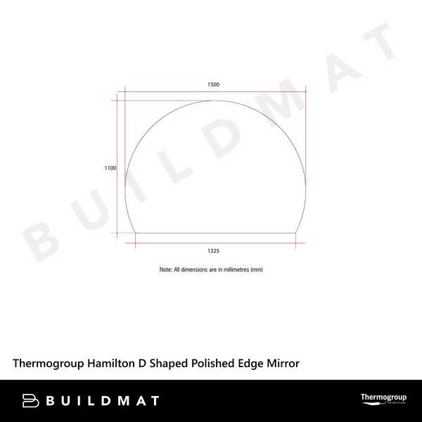 Thermogroup Ablaze Hamilton D Shaped Polished Edge Mirror 1500x1100mm